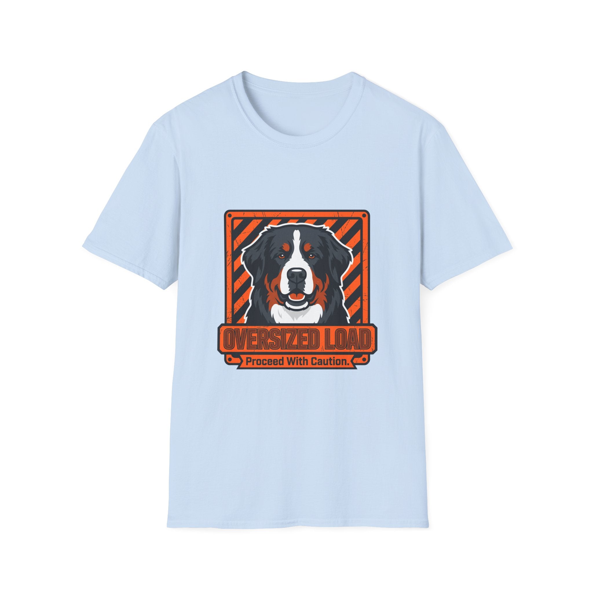 Oversized Load Bernese Mtn Dog T-Shirt