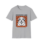 Oversized Load Great Pyrenees T-Shirt