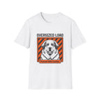 Oversized Load Great Pyrenees T-Shirt