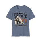 Personal Space is a Myth T-Shirt