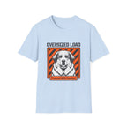 Oversized Load Great Pyrenees T-Shirt