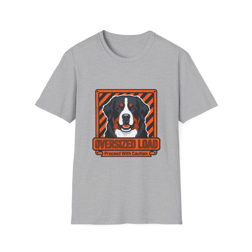 Oversized Load Bernese Mtn Dog T-Shirt