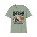 Personal Space is a Myth T-Shirt
