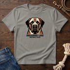 Unreasonably Large Mastiff T-Shirt