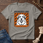 Oversized Load Great Pyrenees T-Shirt