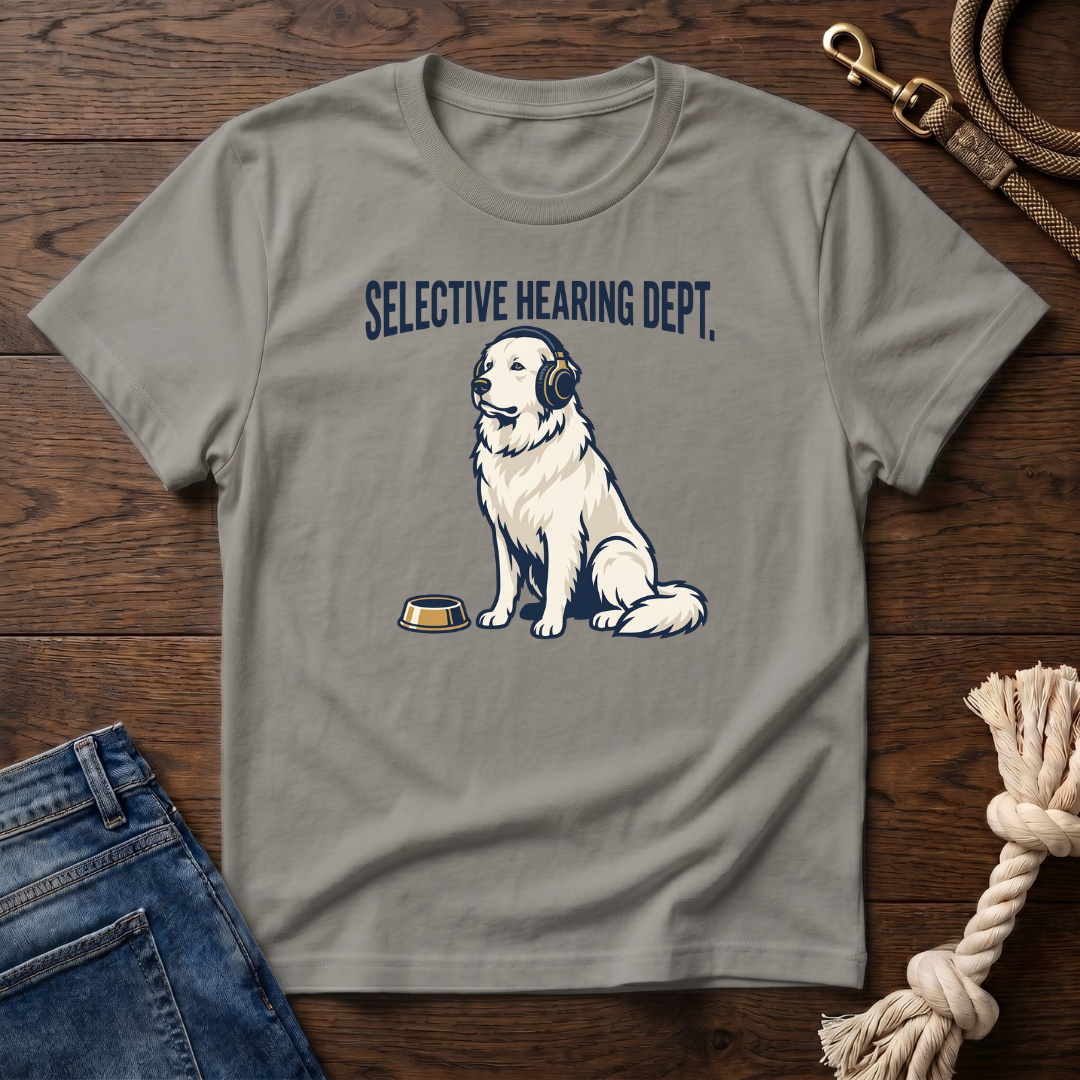 Selective Hearing Great Pyrenees T-Shirt