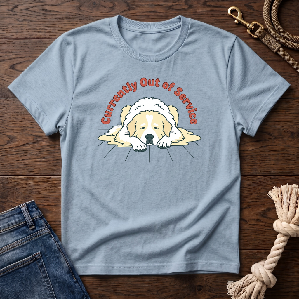 Great Pyrenees Out of Service T-Shirt