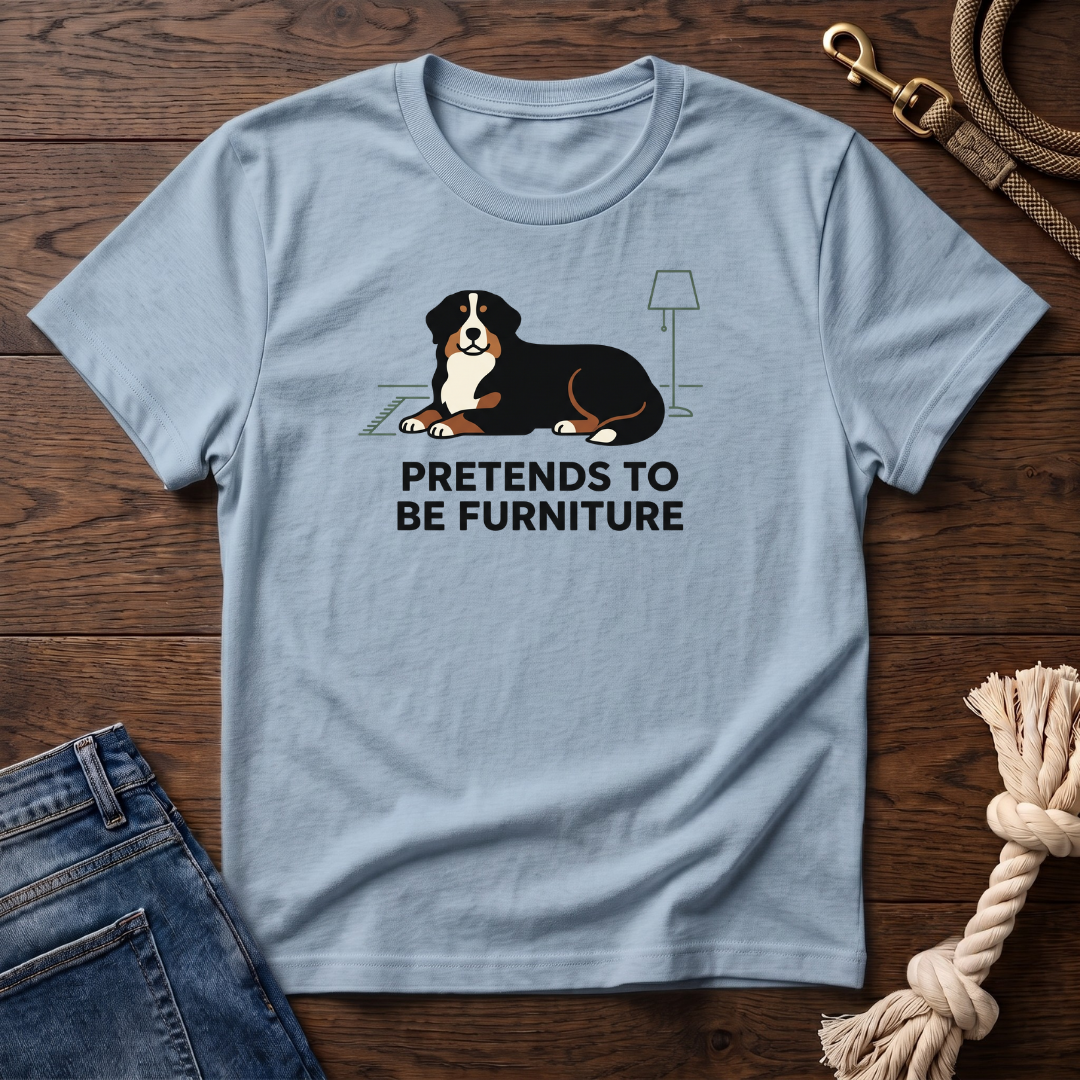 Pretend Furniture Bernese Mtn Dog T-Shirt