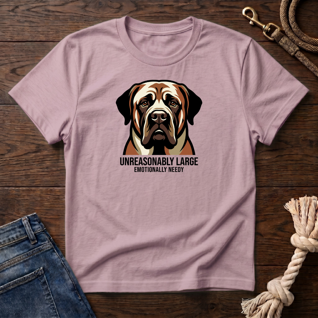 Unreasonably Large Mastiff T-Shirt