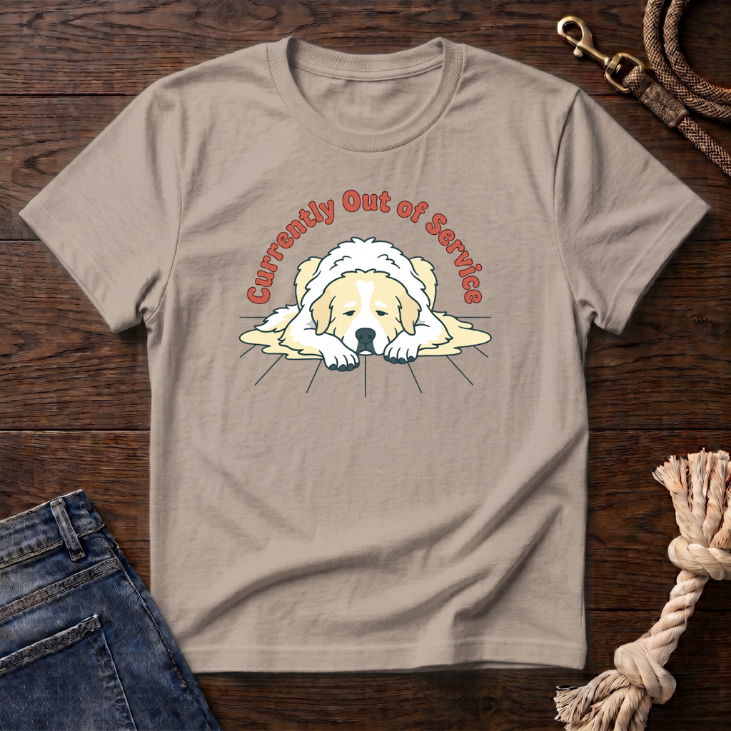 Great Pyrenees Out of Service T-Shirt