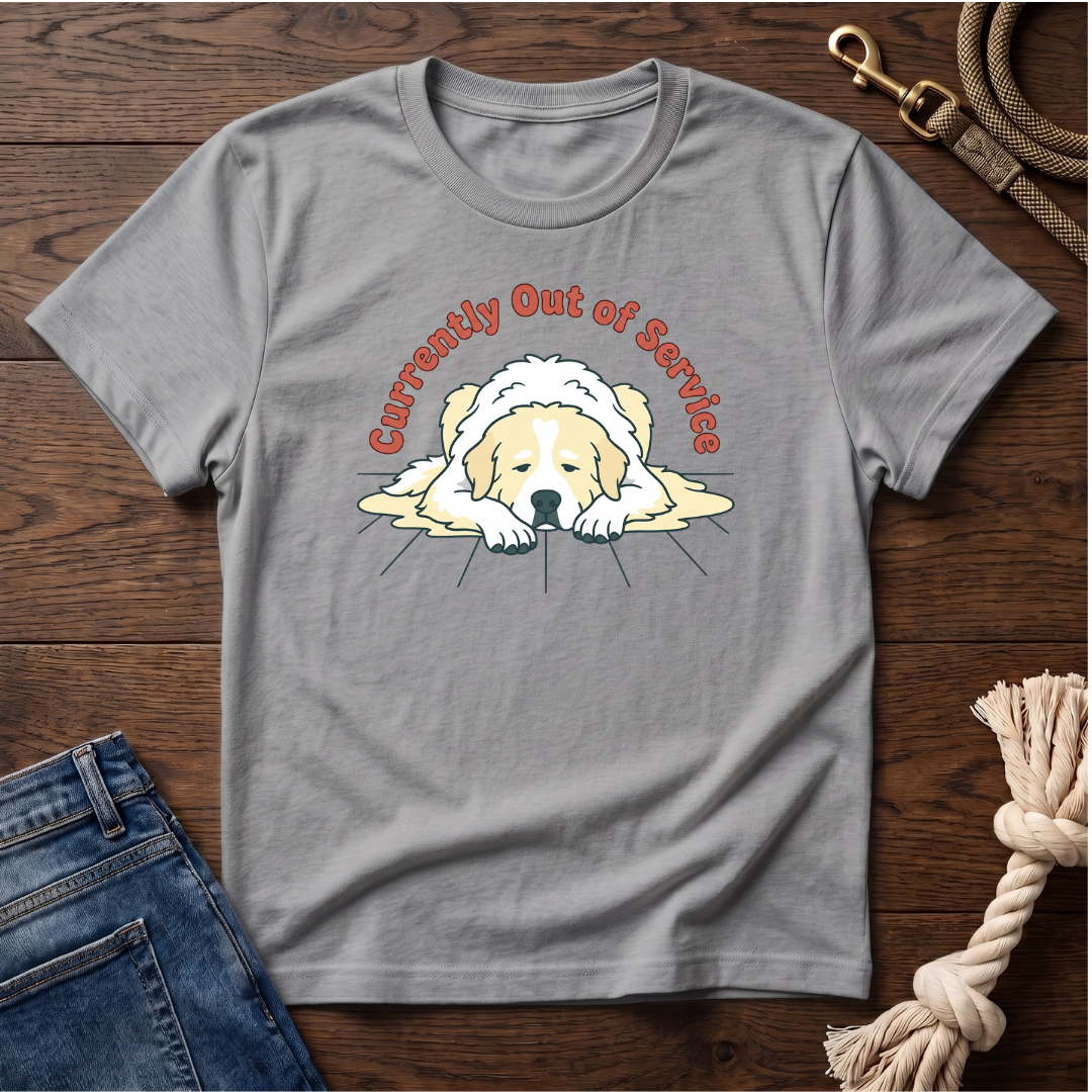 Great Pyrenees Out of Service T-Shirt