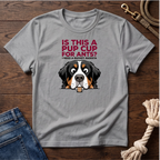Pup Cup or Bucket Bernese Mtn Dog T-Shirt
