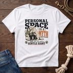 Personal Space is a Myth T-Shirt