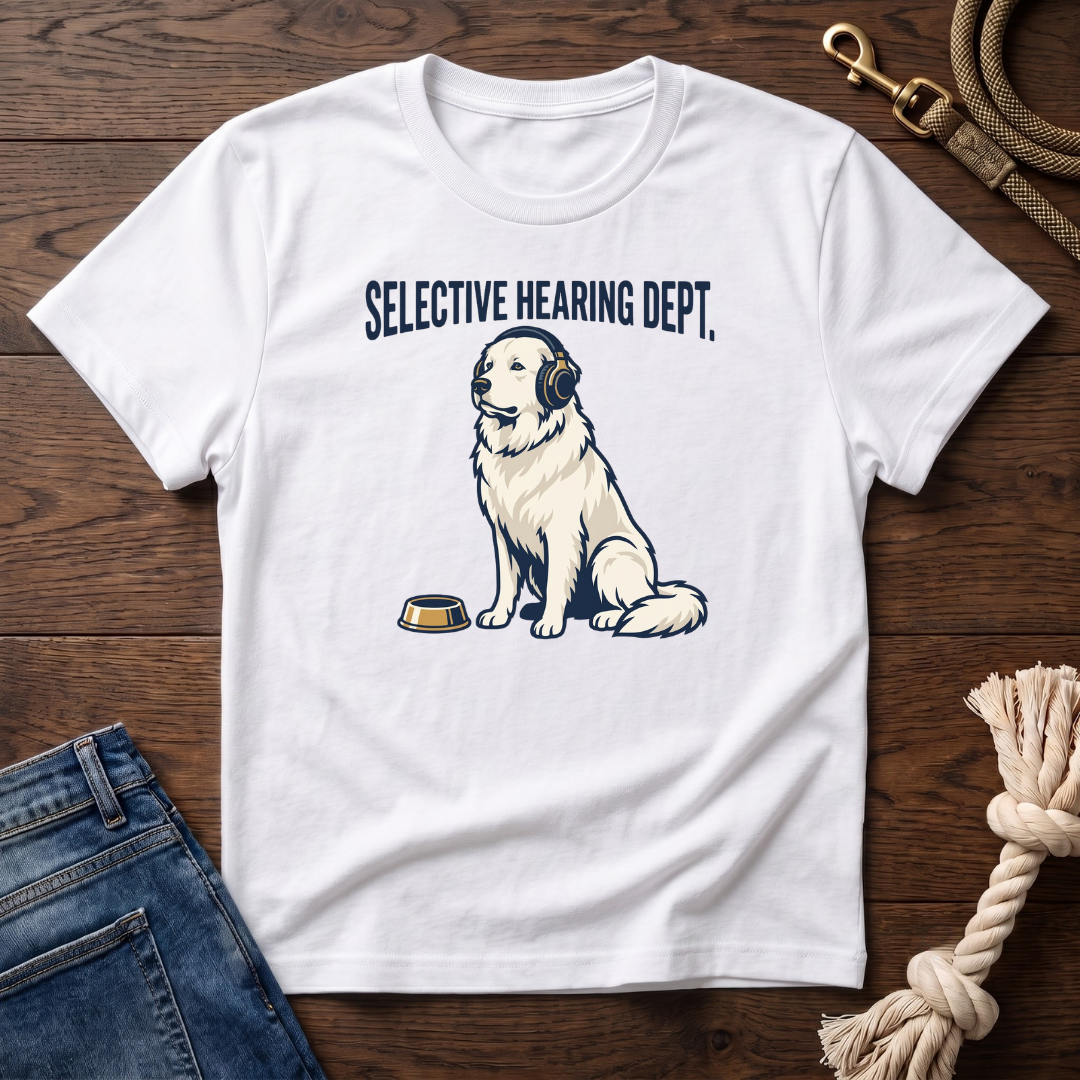 Selective Hearing Great Pyrenees T-Shirt